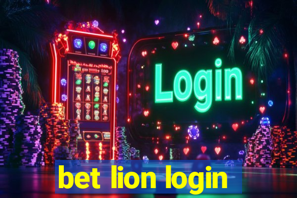 bet lion login